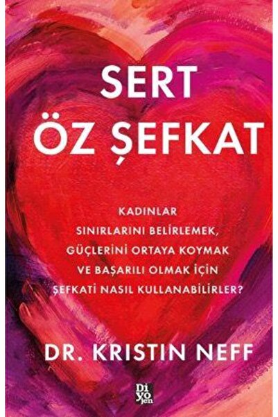 Diyojen Yayıncılık Sert Öz Şefkat