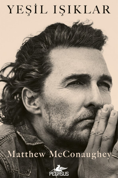 Pegasus Yayınları Yeşil Işıklar - Matthew McConaughey