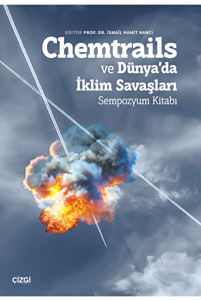 Çizgi Kitabevi Chemtrails ve Dünya’da İklim Savaşları | Sempozyum Kitabı