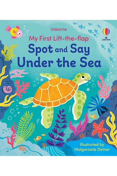 Usborne Children's book, Usborne, My First Lift-the-Flap Spot and Say Under the Sea, 2+ years