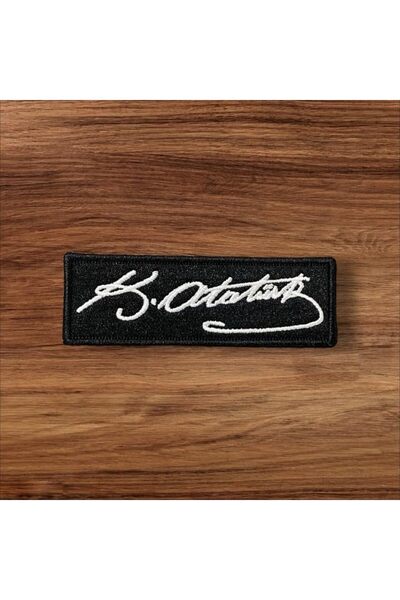 Ex Patch Mustafa Kemal Atatürk İmza Patch Arma Nakış - 10x3 cm