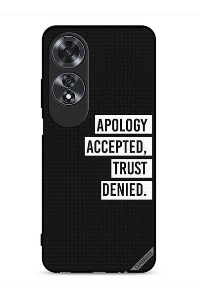 Covernex Oppo A60 Protective Case Cover Apology Accepted Trust Denied