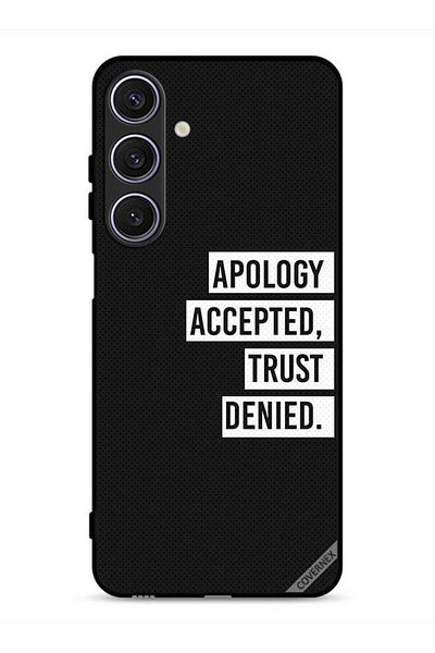 Covernex Samsung Galaxy A26 Protective Case Cover Apology Accepted Trust Denied