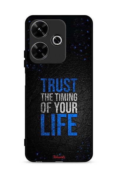 Tolwak Xiaomi Redmi 13 4G Protective Case Cover Trust The Timing Of Your Life