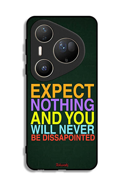 Tolwak Huawei Pura 80 Ultra Protective Case Cover Expect Nothing And You Will...