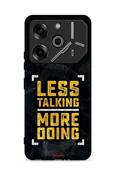 Tolwak Tecno Pova 6 Pro 5G Protective Case Cover Less Talking More Doing
