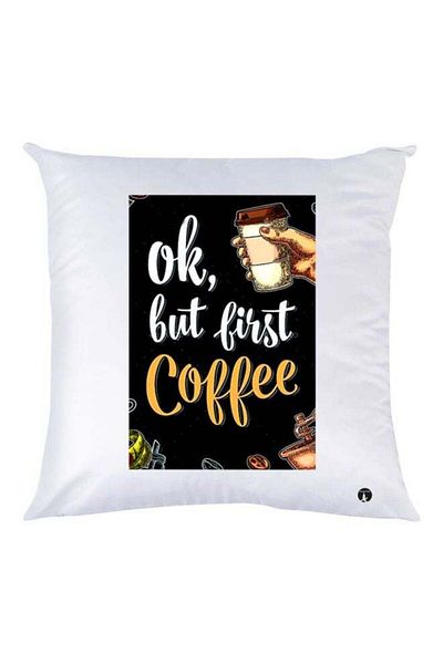 Generic BP Ok, But First Coffee Quote Printed Throw Pillow White/Black 30x30cm