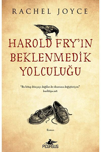 Pegasus Yayınları Harold Fry’ın Beklenmedik Yolculuğu – Rachel Joyce