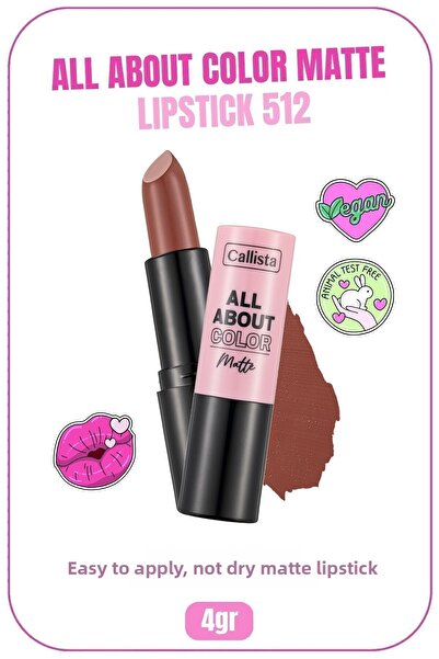 Callista All about Color Matte Lipstick Moisturizing Matte Lipstick - 512 Moc...