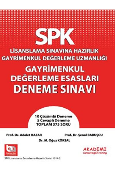 Akademi Consulting Training Akademi Spk Gayrimenkul Değerleme Esasları Soru B...