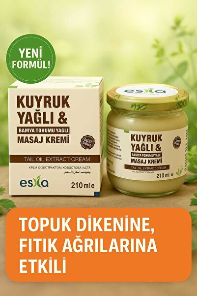 ESİLA KUYRUK YAĞI & BAMYA TOHUMU YAĞLI MASAJ KREMİ 210 ML