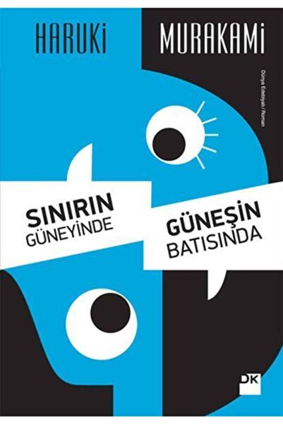 Doğan Kitap Sınırın Güneyinde, Güneşin Batısında - Haruki Murakami