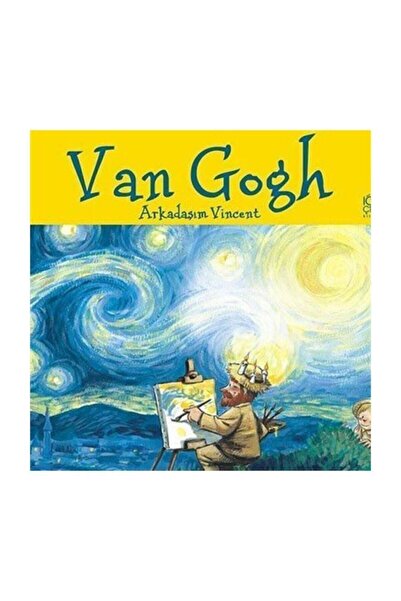 1001 Çiçek Kitaplar Van Gogh - Arkadaşım Vincent / - Anna Obiols