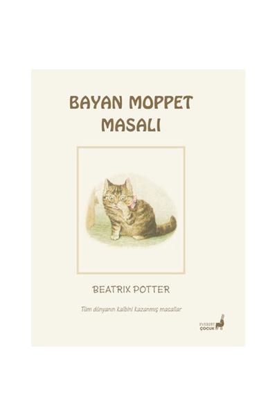 Everest Yayınları Beatrix Potter Masalları 10 - Moppet Masalı