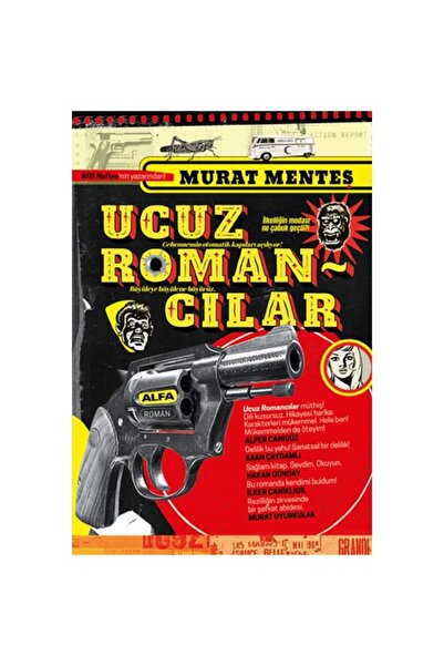 Alfa Yayınları Ucuz Romancılar Murat Menteş Kitabı 200 Sayfa Alfa Yayınları