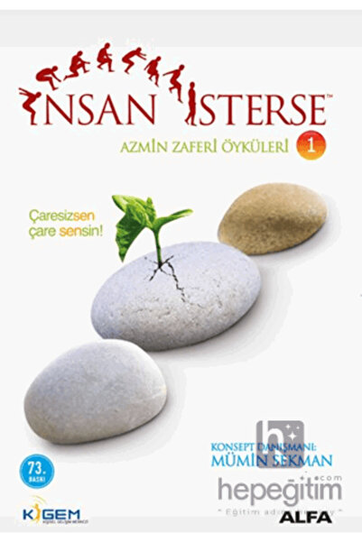 Alfa Yayınları İnsan Isterse Azmin Zafer Öyküleri 1