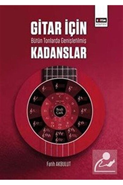 Eğitim Yayınevi Gitar İçin Bütün Tonlarda Genişletilmiş Kadanslar