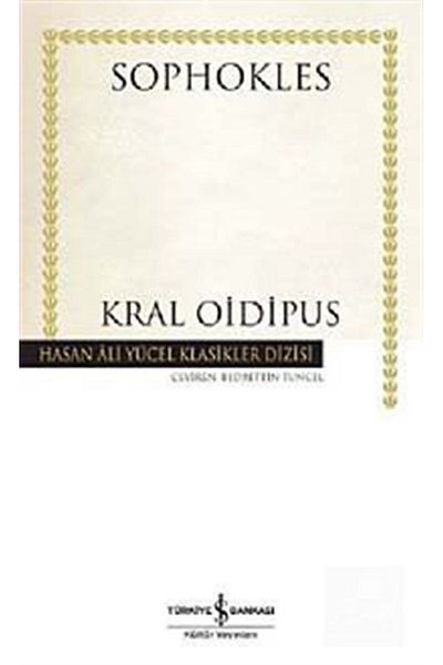 TÜRKİYE İŞ BANKASI KÜLTÜR YAYINLARI King Oedipus (Paperback)