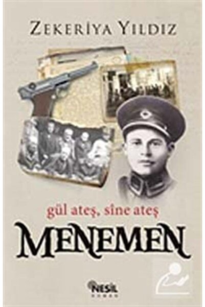 Nesil Yayınları Menemen & Gül Ateş, Sine Ateş