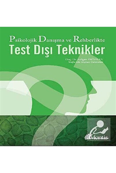 Genel Markalar Psikolojik Danışma ve Rehberlikte Test Dışı Teknikler