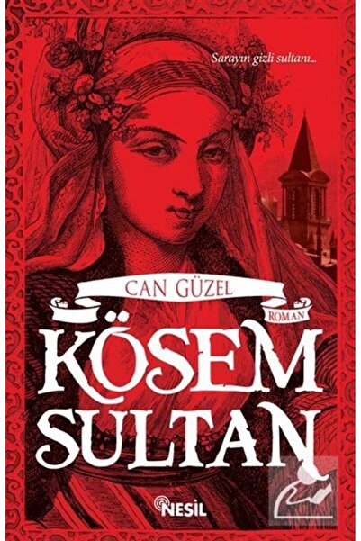 Nesil Yayınları Kösem Sultan / / Can Güzel