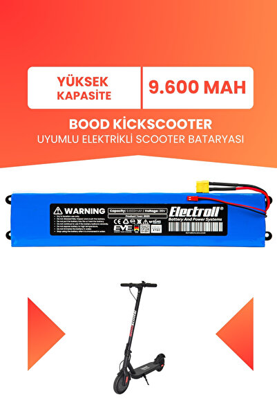 ELECTROLL Bood Kickscooter Uyumlu Batarya (Yüksek Kapasite) 36v 9.600Mah Elek...