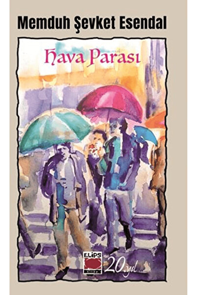 Elips Kitap Hava Parası / Memduh Şevket Esendal / Elips Kitap / 9786051218526