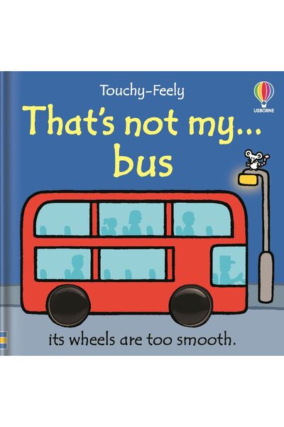 Usborne Carte pentru copii, Usborne, Ăla nu e autobuzul meu..., 3+ luni