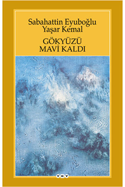 Yapı Kredi Yayınları Gökyüzü Mavi Kaldı