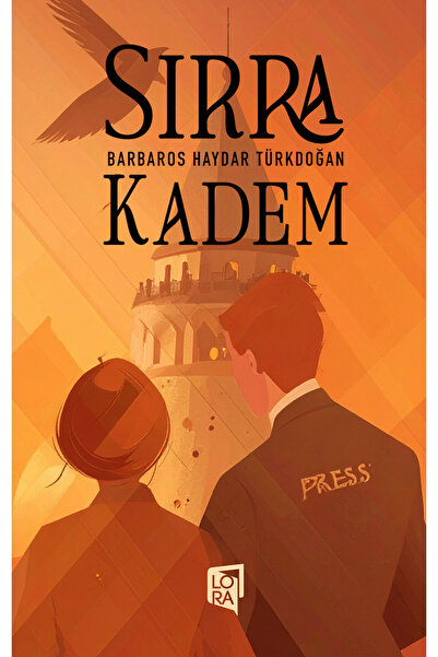 Lora Yayıncılık Barbaros Haydar Türkdoğan - Sırra Kadem