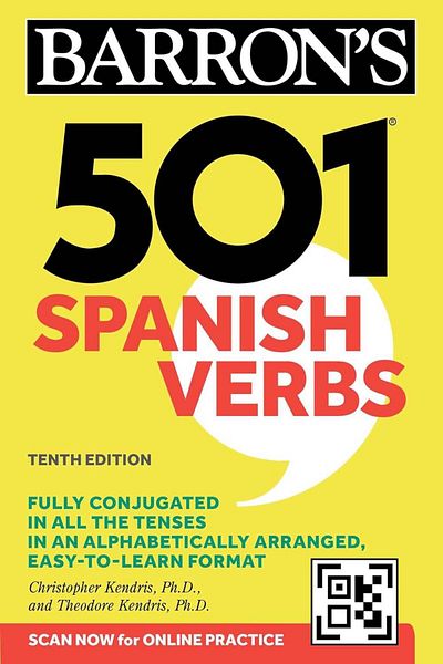 BARRON'S 501 Spanish Verbs, Tenth Edition - 501 Verbs