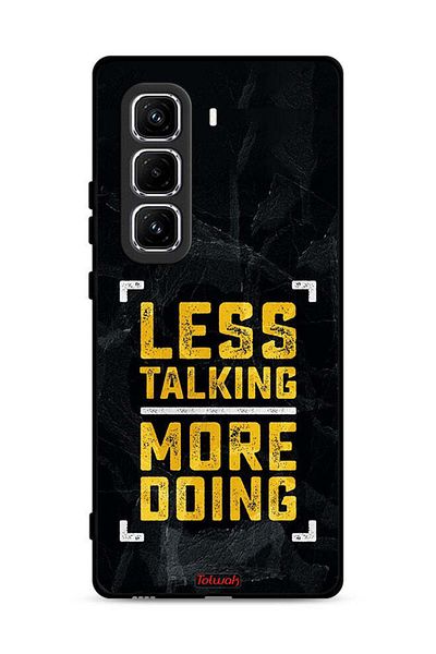 Tolwak Infinix Hot 50 Pro 4G Protective Case Cover Less Talking More Doing