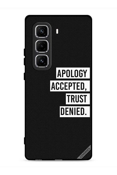 Covernex Infinix Hot 50 Pro 4G Protective Case Cover Apology Accepted Trust Denied