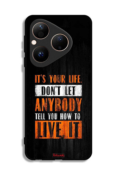 Tolwak غطاء حماية هواوي بيورا 80 "Its Your Life"