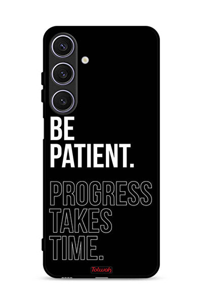 Tolwak غطاء حماية لهاتف Samsung Galaxy A26 كن صبورًا فالتقدم يستغرق وقتًا