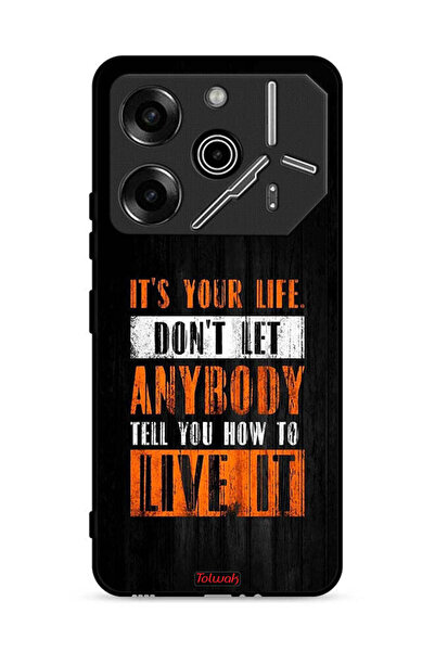 Tolwak غطاء حماية لهاتف تكنو بوفا 6 برو 5G "Its Your Life"