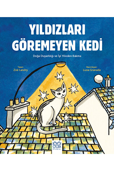 1001 Çiçek Kitaplar Yıldızları Göremeyen Kedi