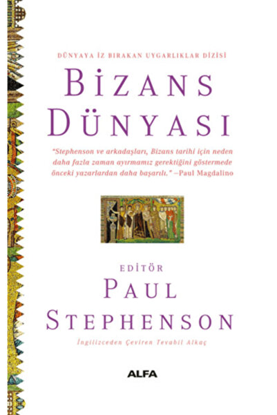 Alfa Yayınları Bizans Dünyası (Ciltli)