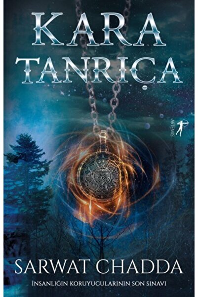 Artemis Yayınları Kara Tanrıça & Insanlığın Koruyucularının Son Sınavı