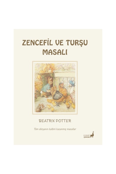 Everest Yayınları Beatrix Potter Zencefil ve Turşu Masalı