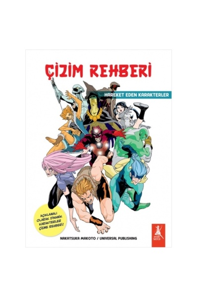 Artemis Yayınları Çizim Rehberi/ Hareket Eden Karakterler / Nakatsuka Makoto ...