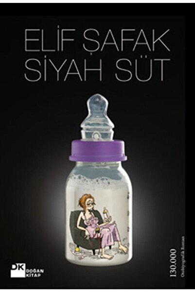 Doğan Kitap Siyah Süt - Elif Şafak - + Okuma Sticker'ları