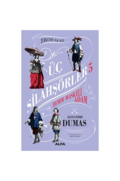 Alfa Yayınları Demir Maskeli Adam - Üç Silahşörler 5 (Ciltli)