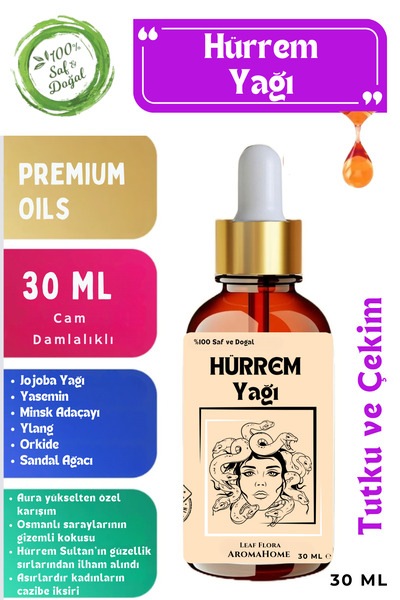 LeafFlora AromaHome Hürrem Yağı 30 ml - Hürrem Sultanın Sırrı