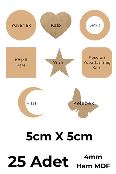 GÜL MZC Supla Levha 25 Adet 4Mm Ham Mdf Yuvarlak, Kare, Simit, Yıldız, Kelebe...