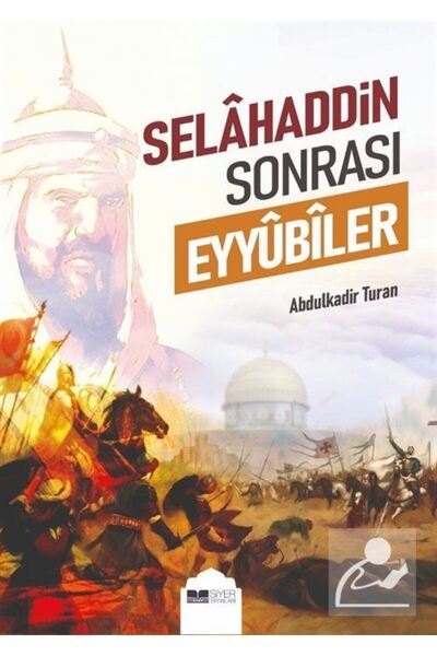 Siyer Yayınları After Selahaddin Eyyûbiler