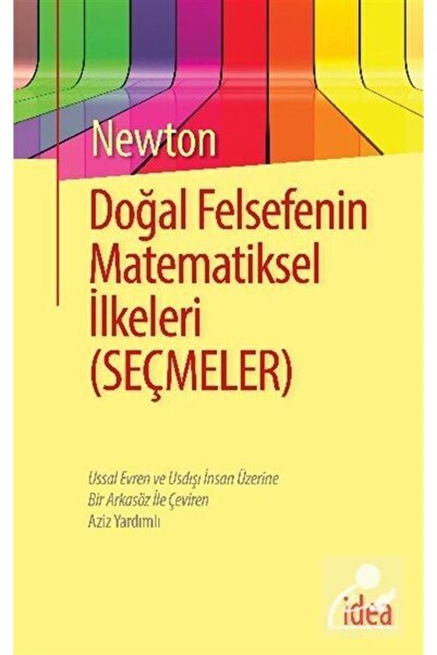 İdea Yayınevi Doğal Felsefenin Matematiksel İlkeleri