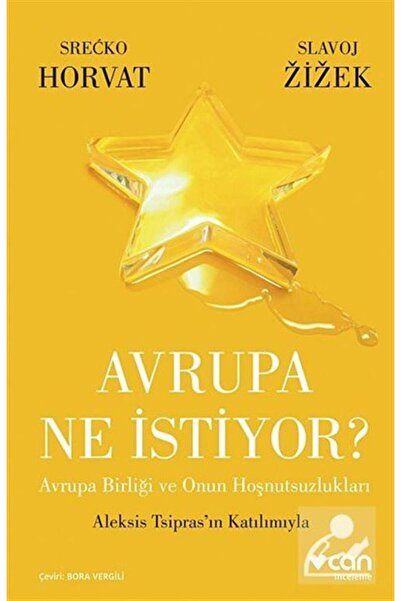 CAN Avrupa Ne İstiyor? & Avrupa Birliği ve Onun Hoşnutsuzlukları