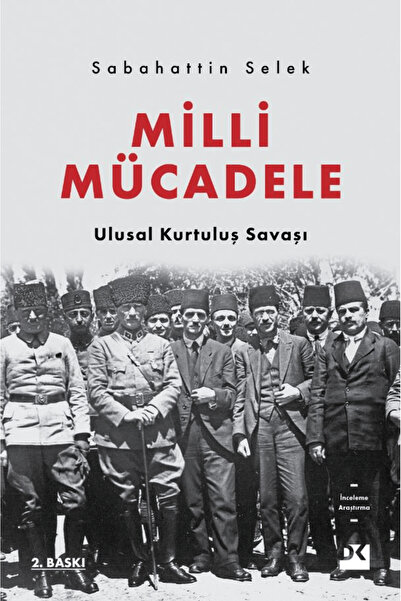 Doğan Kitap Milli Mücadele - Ulusal Kurtuluş Savaşı / Sabahattin Selek / Doğa...