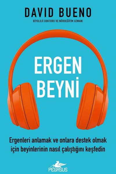 Pegasus Yayınları Ergen Beyni - David Bueno
